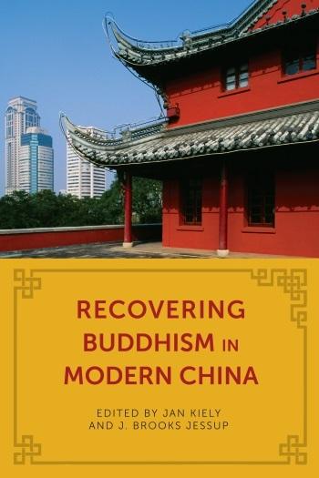 Recovering Buddhism in Modern China